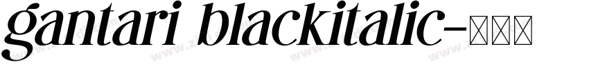 gantari blackitalic字体转换